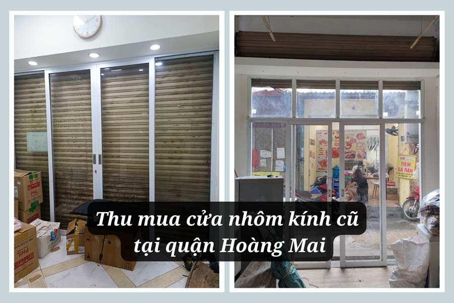thu-mua-cua-nhom-kinh-cu-tai-quan-hoang-mai